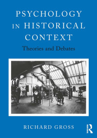 Richard Gross. — Psychology in Historical Context