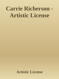 Artistic License — Carrie Richerson - Artistic License