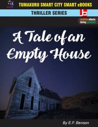 E.F. Benson — A Tale of an Empty House