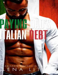 Lena Little — Paying Dad's Italian Debt (Her Mafia Man Book 2)