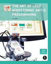 Griffin, Terry — The Art of LEGO Mindstorms NXT-G Programming