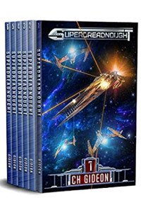 Ch Gideon & Tim Marquitz & Craig Martelle & Michael Anderle [Gideon, Ch & Marquitz, Tim & Martelle, Craig & Anderle, Michael] — Superdreadnought: The Complete Series: A Military AI Space Opera