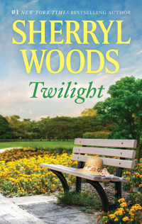 SHERRYL  WOODS [Woods, Sherryl] — Twilight