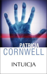 Patricia Cornwell — Intuicja