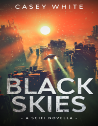 Casey White — Black Skies