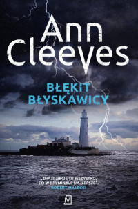 Ann Cleeves — Błękit błyskawicy