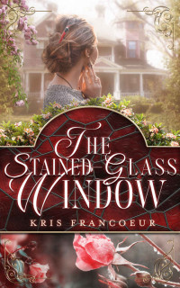 Kris Francoeur — Kris Francoeur - The Stained-glass Window
