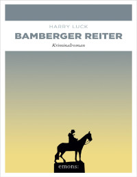 Harry Luck — Bamberger Reiter