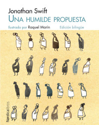 Swift, Jonathan — Una humilde propuesta (Ilustrados) (Spanish Edition)