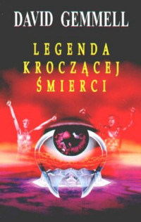 David Gemmell — 05. Legenda Kroczącej Śmierci