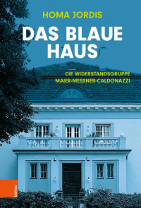 Homa Jordis — Das Blaue Haus