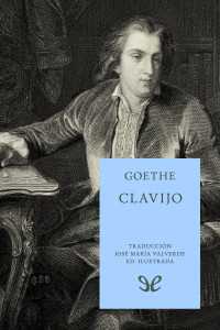 Johann Wolfgang von Goethe — Clavijo