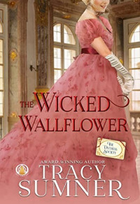 Tracy Sumner — The Wicked Wallflower