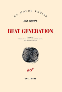Jack Kerouac — Beat Generation