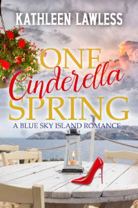 Kathleen Lawless [Lawless, Kathleen] — One Cinderella Spring