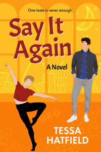 Tessa Hatfield — Say It Again