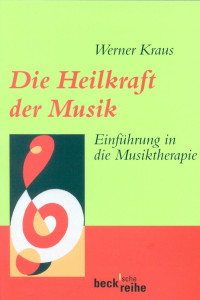 Werner Kraus — Die Heilkraft der Musik