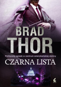 Brad Thor — Czarna lista