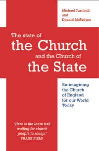 Turnbull, Michael;McFadyen, Donald.; & Donald McFadyen — The State of the Church and the Church of the State