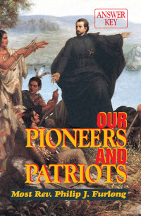 Maureen K. McDevitt — Our Pioneers and Patriots Answer Key