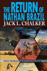 Jack L. Chalker — The Return of Nathan Brazil