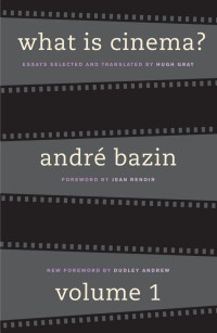 Desconocido — Bazin 1967 What Is Cinema vol 1