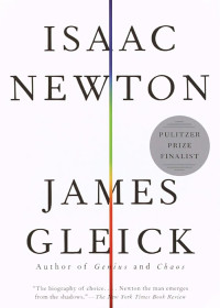 James Gleick — Isaac Newton