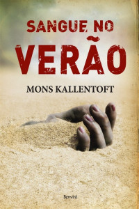 Mons Kallentoft — Sangue No Verão