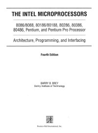 Barry B. brey — The Intel Micrprocessors