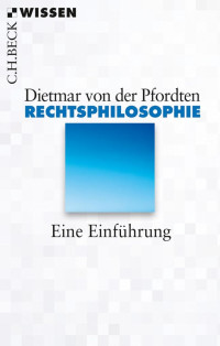 Pfordten, Dietmar von der — Rechtsphilosophie