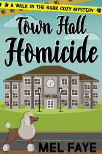 Mel Faye — Town Hall Homicide