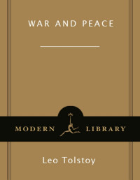 Leo Tolstoy — War and Peace