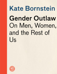 Kate Bornstein — Gender Outlaw