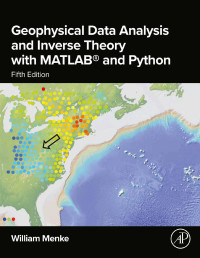 William Menke; — Geophysical Data Analysis and Inverse Theory with MATLAB and Python