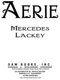 Mercedes Lackey; — Aerie: Book Four of the Dragon Jousters