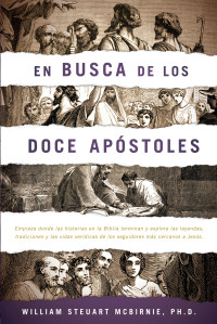 William Steuart McBirnie; — En busca de los doce apstoles