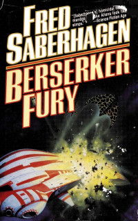 Fred Saberhagen — Berserker Fury (1997)