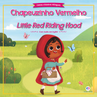 Ciranda Cultural — Chapeuzinho Vermelho - Little Red Riding Hood