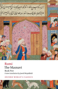 Jawid Mojaddedi — Oxford World's Classics: The Masnavi, Book 5