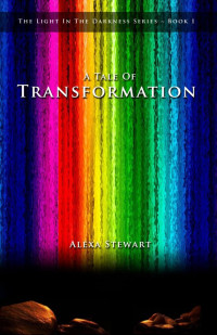 Alexa Stewart — A Tale Of Transformation