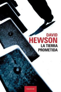 David Hewson — La tierra prometida