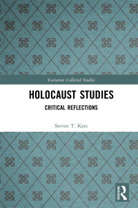 Steven T. Katz — Holocaust Studies