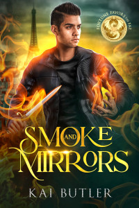 Kai Butler — Smoke and Mirrors (Fortune Favors the Fae 11) MM