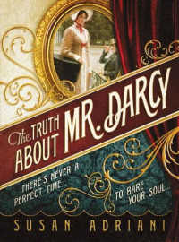 Susan Adriani — Truth about Mr. Darcy