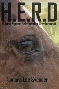 Tamara Svencer — H.E.R.D Human Equine Relationship Development