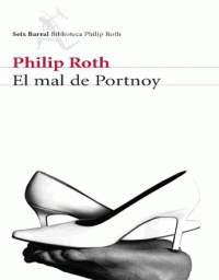 Philip Roth — El mal de Portnoy [13263]