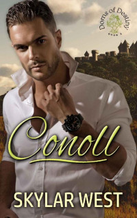 Skylar West — Conoll (Doms of Destiny Book 1)