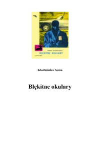 Klodzinska Anna — Blekitne okulary