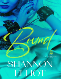 Shannon Elliot — Bound (The Playground Club Book 1)