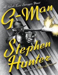 Stephen Hunter [Hunter, Stephen] — G-Man